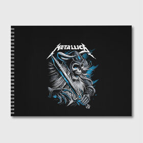 Альбом для рисования с принтом Metallica , 100% бумага
 | матовая бумага, плотность 200 мг. | heavy metal | metal | metallica | группы | метал | металлика | музыка | рок | трэш метал | хєви метал