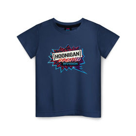 Детская футболка хлопок с принтом Hoonigan (2) , 100% хлопок | круглый вырез горловины, полуприлегающий силуэт, длина до линии бедер | Тематика изображения на принте: hoonigan