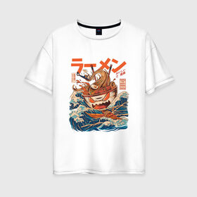 Женская футболка хлопок Oversize с принтом Great Ramen off Kanagawa , 100% хлопок | свободный крой, круглый ворот, спущенный рукав, длина до линии бедер
 | kanagawa | ramen | аниме | большая волна в канагаве | рамен | рамен в канагаве