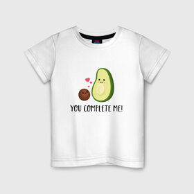 Детская футболка хлопок с принтом You Complete Me! , 100% хлопок | круглый вырез горловины, полуприлегающий силуэт, длина до линии бедер | авокадо | вкусняшка | любовь | милаш | мимими | надпись | няша | овощи | пара | романтика | сердечки | ты и я | фрукты