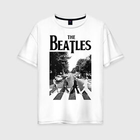 Женская футболка хлопок Oversize с принтом The Beatles , 100% хлопок | свободный крой, круглый ворот, спущенный рукав, длина до линии бедер
 | beatles | the beatles | битлз | битлс | битлы | группы | джон леннон | джордж харрисон | легенды | музыка | пол маккартни | ринго старр | рок