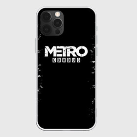 Чехол для iPhone 12 Pro Max с принтом METRO EXODUS , Силикон |  | exodus | horror | metro 2033 | metro exodus | survival | игры | исход | метро | метро 2035