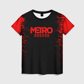 Женская футболка 3D с принтом METRO EXODUS , 100% полиэфир ( синтетическое хлопкоподобное полотно) | прямой крой, круглый вырез горловины, длина до линии бедер | exodus | horror | metro 2033 | metro exodus | red | sparta | survival | игры | исход | метро | метро 2035 | спарта | спартанцы
