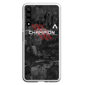 Чехол для Honor 20 с принтом You Are The Champion , Силикон | Область печати: задняя сторона чехла, без боковых панелей | apex | apexlegends | battle | fall | legends | royale | titan | titanfall | апекс | битва | игра | игры | королевская | легенд | легендс | легенды | лого | меха | мехи | онлайн | роботы | символ | титанфол | шутер