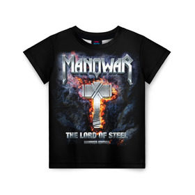Детская футболка 3D с принтом Manowar , 100% гипоаллергенный полиэфир | прямой крой, круглый вырез горловины, длина до линии бедер, чуть спущенное плечо, ткань немного тянется | Тематика изображения на принте: heavy metal | manowar | power metal | группы | метал | музыка | пауэр метал | рок | хеви метал
