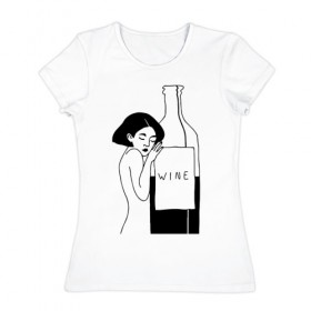 Женская футболка хлопок с принтом Девушка с бутылкой вина , 100% хлопок | прямой крой, круглый вырез горловины, длина до линии бедер, слегка спущенное плечо | белое | бутылка | вино | винцо | женщина | красное | обнимает | сухое