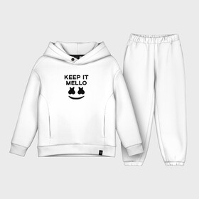 Детский костюм хлопок Oversize с принтом KEEP IT MELLO (Marshmello) ,  |  | Тематика изображения на принте: christopher comstock | dj | keep it mello | marshmello | mello | music | диджей | клубная музыка | клубняк | крис комсток | логотип | маршмеллоу | музыка