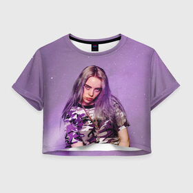 Женская футболка Cropp-top с принтом Billie Eilish , 100% полиэстер | круглая горловина, длина футболки до линии талии, рукава с отворотами | billie eilish | lovely | music | ocean eyes | pop | билли айлиш | девушка | музыка | океан | поп | эйлиш | элиш