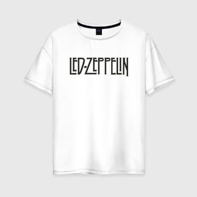 Женская футболка хлопок Oversize с принтом Led Zeppelin , 100% хлопок | свободный крой, круглый ворот, спущенный рукав, длина до линии бедер
 | blues rock | heavy | led zeppelin | progressive hard rock