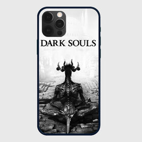 Чехол для iPhone 12 Pro с принтом Dark Souls , силикон | область печати: задняя сторона чехла, без боковых панелей | dark souls | games | praise the sun | игры | компьютерные игры | рыцарь | тёмные души