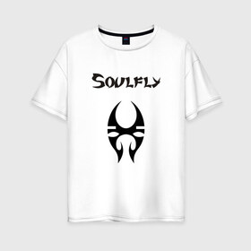 Женская футболка хлопок Oversize с принтом Soulfly , 100% хлопок | свободный крой, круглый ворот, спущенный рукав, длина до линии бедер
 | groove thrash | nu | soulfly