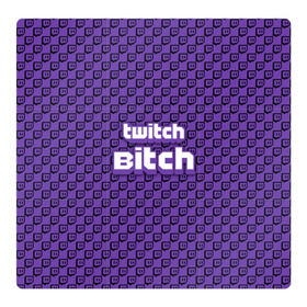 Магнитный плакат 3Х3 с принтом Twitch Bitch , Полимерный материал с магнитным слоем | 9 деталей размером 9*9 см | blog | cybersport | game | platform | player | service | stream | streamer | streaming | twitch | video | блоггер | игра | игрок | киберспорт | платформа | сервис | стрим | стример | твич