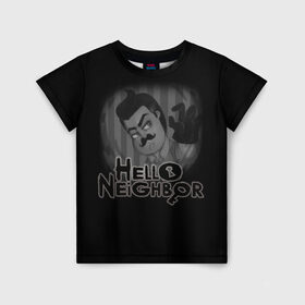 Детская футболка 3D с принтом Hello Neighbor , 100% гипоаллергенный полиэфир | прямой крой, круглый вырез горловины, длина до линии бедер, чуть спущенное плечо, ткань немного тянется | hello | horror | neighbor | survival | дом | нейбор | паркура | привет | сосед | стратегия | хеллоу