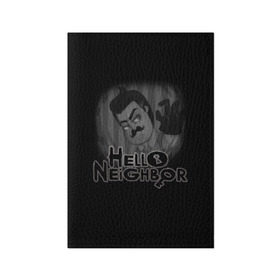 Обложка для паспорта матовая кожа с принтом Hello Neighbor , натуральная матовая кожа | размер 19,3 х 13,7 см; прозрачные пластиковые крепления | Тематика изображения на принте: hello | horror | neighbor | survival | дом | нейбор | паркура | привет | сосед | стратегия | хеллоу