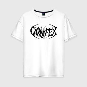 Женская футболка хлопок Oversize с принтом Carnifex , 100% хлопок | свободный крой, круглый ворот, спущенный рукав, длина до линии бедер
 | carnifex | deathcore