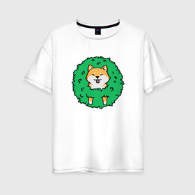Женская футболка хлопок Oversize с принтом Bush Shiba Inu , 100% хлопок | свободный крой, круглый ворот, спущенный рукав, длина до линии бедер
 | акита | аниме | зелень | китай | куст | милый | пес | песик | собака | собачка | щенок | япония