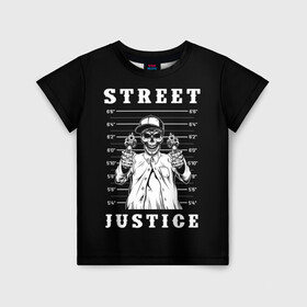 Детская футболка 3D с принтом Street justice , 100% гипоаллергенный полиэфир | прямой крой, круглый вырез горловины, длина до линии бедер, чуть спущенное плечо, ткань немного тянется | justice | s | skeleton | skull | street | банда | бандана | бандит | бейсболка | графика | иллюстрация | картинка | мода | надпись | оружие | пистолеты | платок | револьверы | рисунок | символ | скелет | справедливость