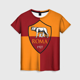 Женская футболка 3D с принтом Рома , 100% полиэфир ( синтетическое хлопкоподобное полотно) | прямой крой, круглый вырез горловины, длина до линии бедер | as roma | giallorossi | lupi | roma | romanista | волки | жёлто красные | италия | рома | серия а | форма | футбол | футболист | футбольная | футбольный клуб