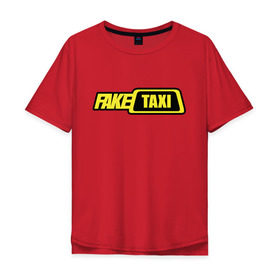 Мужская футболка хлопок Oversize с принтом fake taxi , 100% хлопок | свободный крой, круглый ворот, “спинка” длиннее передней части | Тематика изображения на принте: fake taxi | fakr | taxi | такси | фэйк | фэйк такси