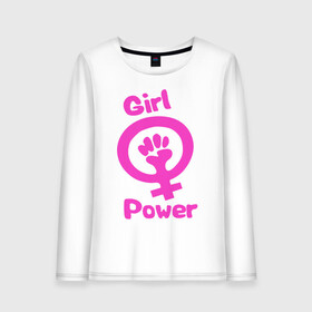 Женский лонгслив хлопок с принтом Girl Power , 100% хлопок |  | женская | за баб | кулак | начало | независимость | сила | феминизм | энергия