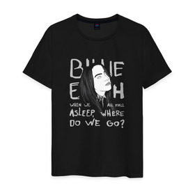 Мужская футболка хлопок с принтом Billie Eilish , 100% хлопок | прямой крой, круглый вырез горловины, длина до линии бедер, слегка спущенное плечо. | music | pop | айлиш | билли | музыка