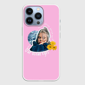 Чехол для iPhone 13 Pro с принтом Our ocean eyes ,  |  | billie eilish | billie eilish ocean | lovely billie eilish | no fair | those ocean eyes | били алиш | били элиш | билли айлиш | билли эйлиш | глаза | как океан | океан твоих глаз