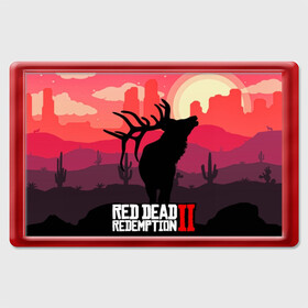 Магнит 45*70 с принтом RDR II , Пластик | Размер: 78*52 мм; Размер печати: 70*45 | gta | rdr 2 | red dead redemption 2 | west | дикий запад | добыча | закат солнца | игра | кактусы | каньон | квест | легендарный олень в rdr 2 | новинки игр | рога оленя