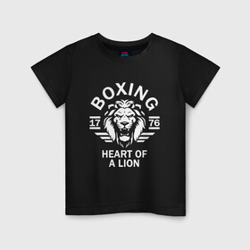 Детская футболка хлопок с принтом Бокс - сердце льва , 100% хлопок | круглый вырез горловины, полуприлегающий силуэт, длина до линии бедер | box | boxing | bruce lee | champion | dragon | fight | fighter | judo | muay thai | team | tiger | ufc | али | боевые | боец | бой | бокс | боксер | борьба | брюс ли | воин | дзюдо | дракон | единоборства | искусство | карате | контакт | кулак | лев