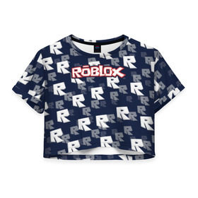 Женская футболка Cropp-top с принтом Roblox , 100% полиэстер | круглая горловина, длина футболки до линии талии, рукава с отворотами | roblox   массовая многопользовательская онлай | ориентированная на детей и подростков в возра