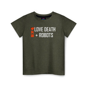 Детская футболка хлопок с принтом Любовь, смерть и роботы , 100% хлопок | круглый вырез горловины, полуприлегающий силуэт, длина до линии бедер | Тематика изображения на принте: death | robots | лого | логотип | любовь | роботы