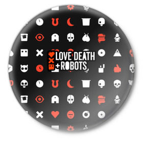 Значок с принтом Love, Death & Robots ,  металл | круглая форма, металлическая застежка в виде булавки | cartoon | death | fantasy | heavy | horror | metal | miller | netflix | robots | tim | witness | любовь | миллер | мультфильм | робот | роботы | тим | ужасы | фэнтези