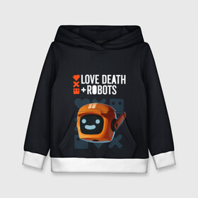 Детская толстовка 3D с принтом Love, Death & Robots , 100% полиэстер | двухслойный капюшон со шнурком для регулировки, мягкие манжеты на рукавах и по низу толстовки, спереди карман-кенгуру с мягким внутренним слоем | cartoon | death | fantasy | heavy | horror | metal | miller | netflix | robots | tim | witness | любовь | миллер | мультфильм | робот | роботы | тим | ужасы | фэнтези