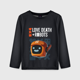 Детский лонгслив 3D с принтом Love, Death & Robots , 100% полиэстер | длинные рукава, круглый вырез горловины, полуприлегающий силуэт
 | cartoon | death | fantasy | heavy | horror | metal | miller | netflix | robots | tim | witness | любовь | миллер | мультфильм | робот | роботы | тим | ужасы | фэнтези