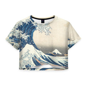 Женская футболка 3D укороченная с принтом Большая волна в Канагаве , 100% полиэстер | круглая горловина, длина футболки до линии талии, рукава с отворотами | арт | большая волна | в канагаве | гравюра | искусство | канагава | кацусики хокусай | япония
