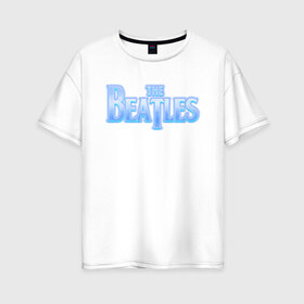 Женская футболка хлопок Oversize с принтом The Beatles , 100% хлопок | свободный крой, круглый ворот, спущенный рукав, длина до линии бедер
 | битлз | британская | группа | джон леннон | джордж харрисон | ливерпуль | пол маккартни | ринго старр | рок