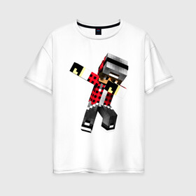 Женская футболка хлопок Oversize с принтом Dab Minecraft , 100% хлопок | свободный крой, круглый ворот, спущенный рукав, длина до линии бедер
 | dab | deb | minecraft | даб | деб | майнкрафт