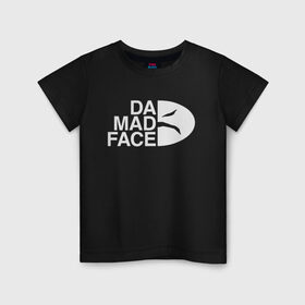 Детская футболка хлопок с принтом Da Mad Face , 100% хлопок | круглый вырез горловины, полуприлегающий силуэт, длина до линии бедер | Тематика изображения на принте: evill | face | mad | north | the | антибренд | злое | злой | лицо | мода | надписи | надпись | норс | норт | смайл | тренд | тренды | фейс | фэйс