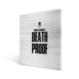 Холст квадратный с принтом Death Proof , 100% ПВХ |  | death proof | quentin | tarantino | квентин тарантино | тарантино
