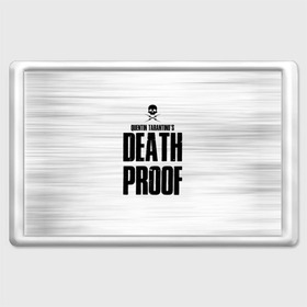 Магнит 45*70 с принтом Death Proof , Пластик | Размер: 78*52 мм; Размер печати: 70*45 | death proof | quentin | tarantino | квентин тарантино | тарантино