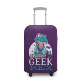 Чехол для чемодана 3D с принтом Geek Rex , 86% полиэфир, 14% спандекс | двустороннее нанесение принта, прорези для ручек и колес | geek | rex | дино | динозавр | рекс | ученый | физик | физика | химик | химия