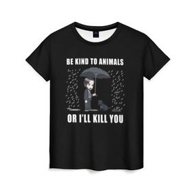 Женская футболка 3D с принтом Be Kind to Animals , 100% полиэфир ( синтетическое хлопкоподобное полотно) | прямой крой, круглый вырез горловины, длина до линии бедер | Тематика изображения на принте: be kind to animals | cinema | dog | dogs | john wick | keanu reeves | джон уик | животные | пес | собака