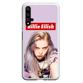 Чехол для Honor 20 с принтом Billie Eilish , Силикон | Область печати: задняя сторона чехла, без боковых панелей | Тематика изображения на принте: bad guy | bellyache | billie eilish | bury a friend | ocean eyes | when we all fall asleep where do we go | билли айлиш | музыка | певица