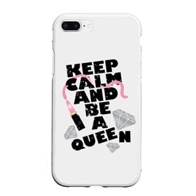 Чехол для iPhone 7Plus/8 Plus матовый с принтом Keep calm and be a queen , Силикон | Область печати: задняя сторона чехла, без боковых панелей | appeal | be | diamonds | faceted | font | inscription | keep calm | motto | pink | precious | princess | queen | slogan | stones | text | алмазы | блеск | бриллианты | будь | губн | девиз | драгоценные | камни | королева | лозунг | надпись | помада | приз