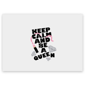 Поздравительная открытка с принтом Keep calm and be a queen , 100% бумага | плотность бумаги 280 г/м2, матовая, на обратной стороне линовка и место для марки
 | appeal | be | diamonds | faceted | font | inscription | keep calm | motto | pink | precious | princess | queen | slogan | stones | text | алмазы | блеск | бриллианты | будь | губн | девиз | драгоценные | камни | королева | лозунг | надпись | помада | приз