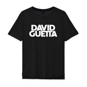 Мужская футболка хлопок Oversize с принтом David Guetta , 100% хлопок | свободный крой, круглый ворот, “спинка” длиннее передней части | Тематика изображения на принте: david guetta | guetta | гетта | дэвид гетта