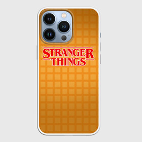 Чехол для iPhone 13 Pro с принтом STRANGER THINGS ,  |  | 011 | eggo | eleven | friends don t lie | netflix | season 3 | stranger things | демогоргон | нетфликс | одиннадцатая | очень странные дела | сезон 3 | сериалы