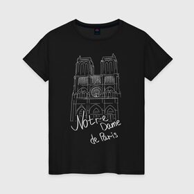 Женская футболка хлопок с принтом Notre Dame de Paris , 100% хлопок | прямой крой, круглый вырез горловины, длина до линии бедер, слегка спущенное плечо | notre dame de paris | искусство | нотр дам де пари | пожар | собор парижской богоматери