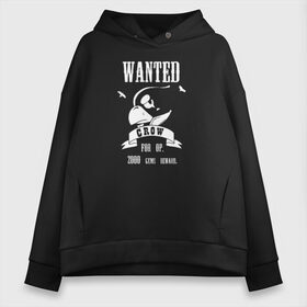 Женское худи Oversize хлопок с принтом Crow wanted - Brawl Stars , френч-терри — 70% хлопок, 30% полиэстер. Мягкий теплый начес внутри —100% хлопок | боковые карманы, эластичные манжеты и нижняя кромка, капюшон на магнитной кнопке | brawl stars | moba | барли | ворон | джин | динамайк | дэррил | игра | карл | кольт | леон | мортис | нита | пайпер | пенни | поко | пэм | рико | спайк | тара | фрэнк | шелли | эль примо