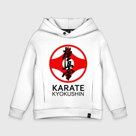 Детское худи Oversize хлопок с принтом Karate Kyokushin , френч-терри — 70% хлопок, 30% полиэстер. Мягкий теплый начес внутри —100% хлопок | боковые карманы, эластичные манжеты и нижняя кромка, капюшон на магнитной кнопке | Тематика изображения на принте: box | boxing | bruce lee | champion | dragon | fight | fighter | judo | muay thai | team | tiger | ufc | али | боевые | боец | бой | бокс | боксер | борьба | брюс ли | воин | дзюдо | дракон | единоборства | искусство | карате | контакт | кулак | лев
