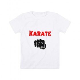Детская футболка хлопок с принтом Karate , 100% хлопок | круглый вырез горловины, полуприлегающий силуэт, длина до линии бедер | 